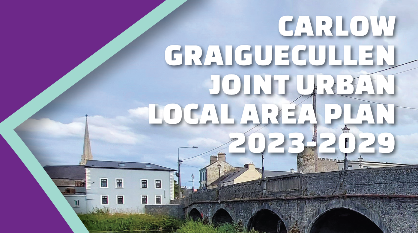 Carlow Graiguecullen Joint Urban Local  Area Plan 2023-2029